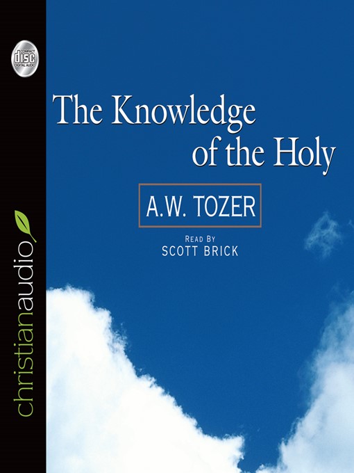Title details for Knowledge of the Holy by A.W. Tozer - Available